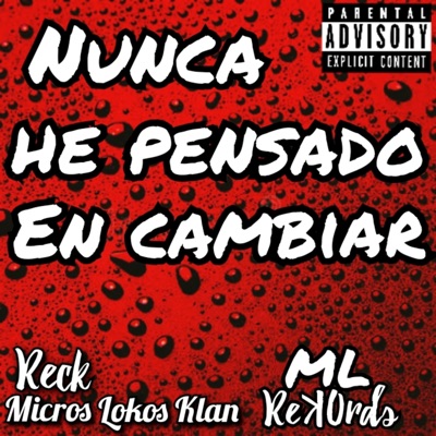 Nunca He Pensado en Cambiar - Single