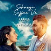 Sohneya Sajjna Ve (feat. Anshika) - Single