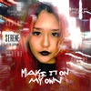 Make It On My Own - Single