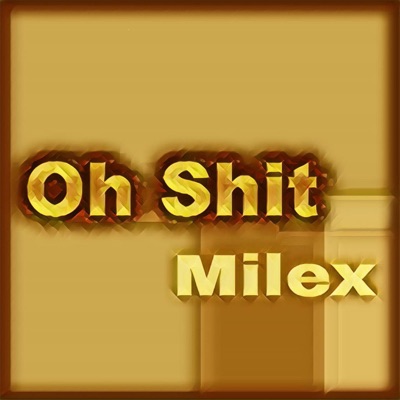 Oh Shit - Single