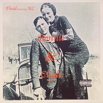 Bonnie & Clyde (feat. KC) - Single
