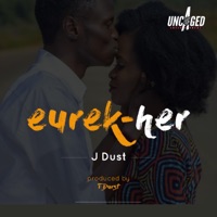 Eurek-Her - Single - J Dust