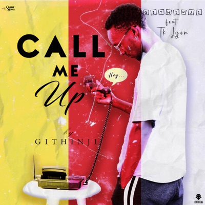 Call me up (feat. Tk Lyon) - Single
