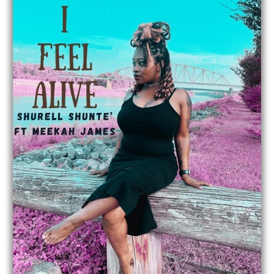 I Feel Alive (feat. Meekah James) - Single