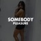 Somebody Pleasure artwork