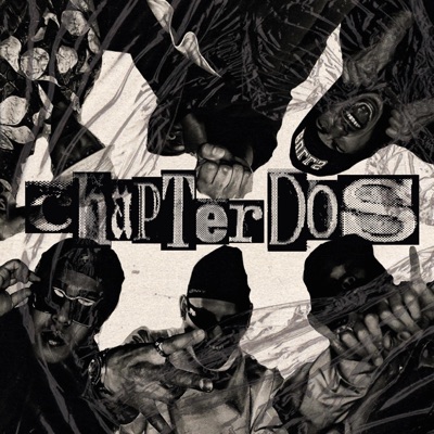 Chapter Dos (feat. 'LuxXo'r, th6m, Chompi, Xaint Kruz, nohurry & DonZ) - Single