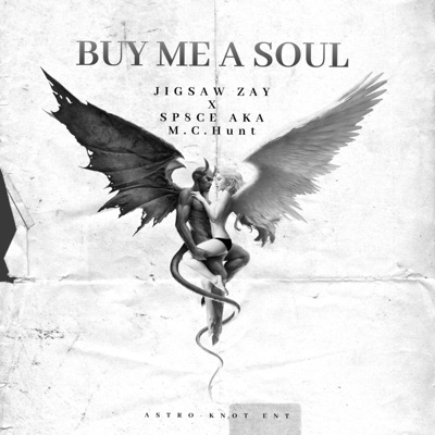 Buy Me a Soul (feat. SP8CE AKA M.C.Hunt) - Single