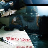 Street Logic - Single - The Lonewolf of WBP