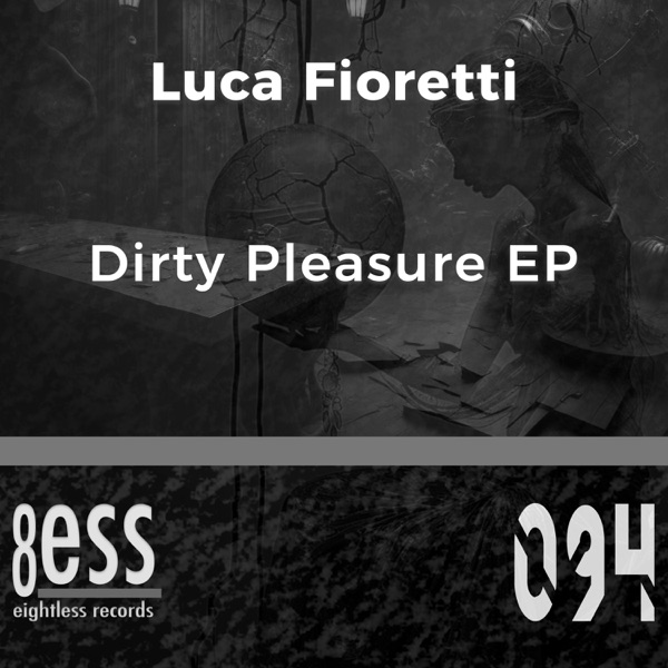 Dirty Pleasure - EP