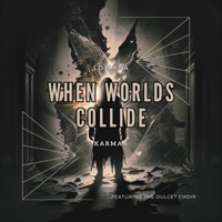 When Worlds Collide - Single - Lowkea & Karmaa
