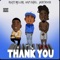Thank You (Sped Up) [feat. Ace Hood] - 407 Duke & Rayy Miller lyrics