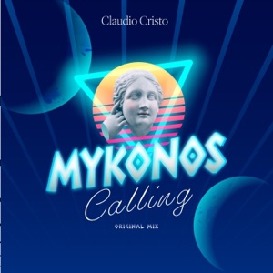 Mykonos Calling (Radio Edit) [Radio Edit] - Single