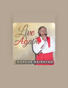 Listen to Marcus Hairston, watch music videos, read bio, see tour dates & more!