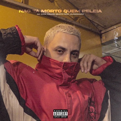 Não Tá Morto Quem Peleia (feat. Dj Gio Marx) - Single