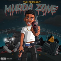 Murda Zone - Single - Ync Crashout