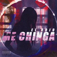 Me C****a - Single - El Rojo