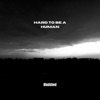 Hard to be a Human - Single