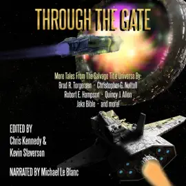 Through the Gate: More Tales from the Salvage Title Universe: The Coalition, Book 3 (Unabridged)