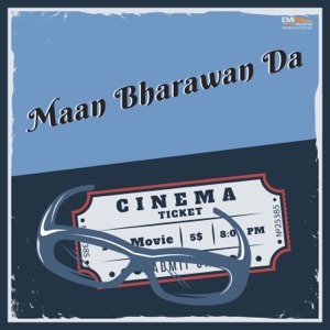 Maan Bharawan Da (Original Motion Picture Soundtrack) - EP