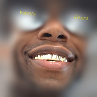 Foreva Heard - Single