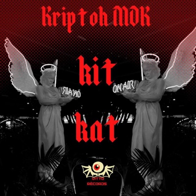 Kit-Kat (feat. Kriptoh MDK) - Single