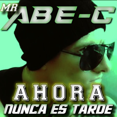 Ahora Nunca Es Tarde - Single