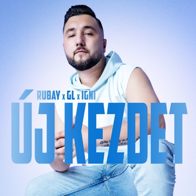 Új kezdet (feat. GL & Igni) - Single