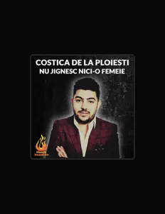 Ouça Costica de la Ploiesti, assista a videoclipes, leia a biografia, veja as datas das turnês e mais!