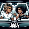 Last Night - Single