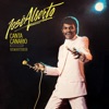 José Alberto "El Canario" - Vivir Alegre (Remastered 2022)