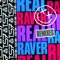 Real Raver (feat. Slick Don) [Tsuki Remix] - TS7 lyrics