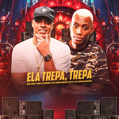 Ela Trepa, Trepa (feat. DJ GUH BEAT 013) - Single