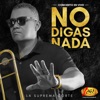 No Digas Nada (En Vivo) - Single