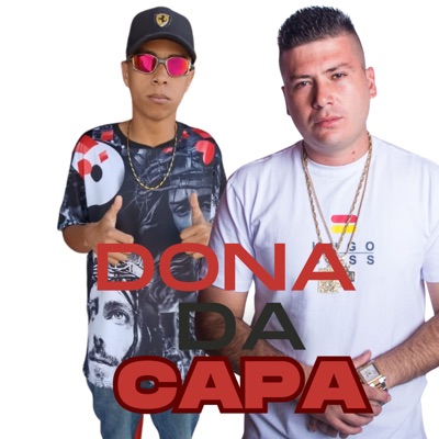 Dona da Capa (feat. Mc Vagner Da Vm Oficial) - Single