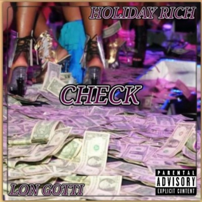 Check (feat. Lon Gotti) - Single