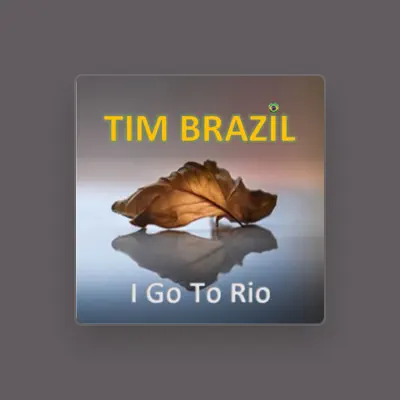 Listen to Tim Brazil, watch music videos, read bio, see tour dates & more!