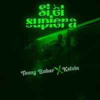 Si él supiera - Single - Tonny Baker & Kelvin