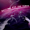 Shooting For the Stars - Single