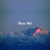 Pass Out - Single