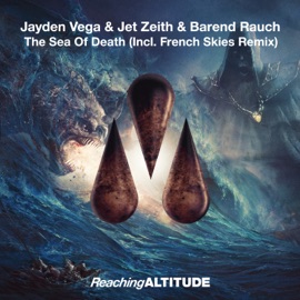 The Sea of Death (Extended Mix) Jayden Vega, Jet Zeith & Barend Rauch
