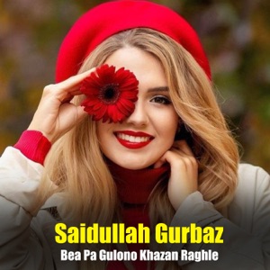 Bea Pa Gulono Khazan Raghle