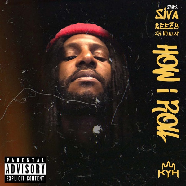 How I Roll (feat. Reezy & SK Illerest)