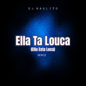 Ella Ta Louca (Ella Esta Loca) [Remix] artwork