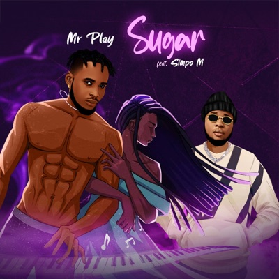 Sugar (feat. Simpo M) - Single