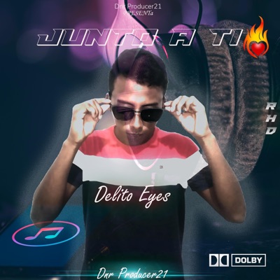 Junto a ti (feat. Delito Eyes) - Single