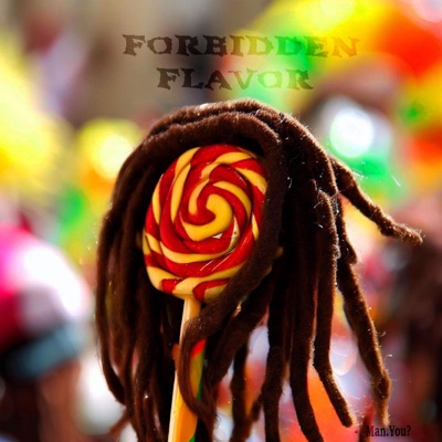 Forbidden Flavor (Club Version) - Single