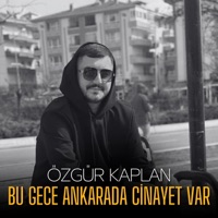 Bu Gece Ankara'da Cinayet Var (feat. Enver Yılmaz) - Single - Özgür Kaplan