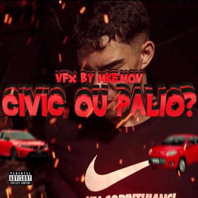 Civic ou Palio? (feat. Gui ZO Official, WTFiXT, Celos Official & YuguiBeatz) - Single