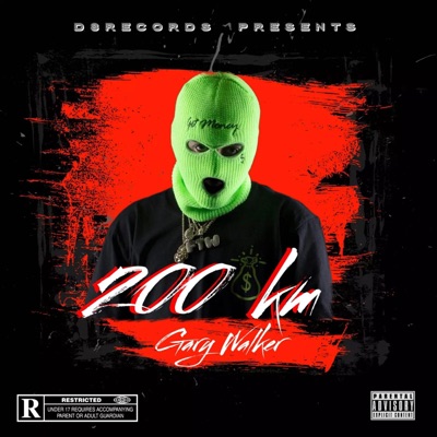 200 KM (feat. Gary Walker) - Single