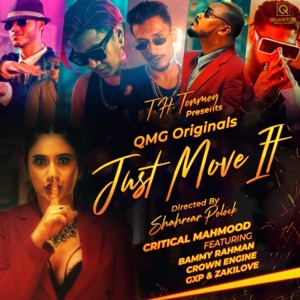 Just Move It (feat. Bammy Rahman, Crown Engine, GXP, ZakiLove)